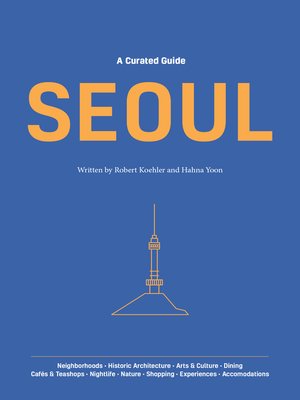 cover image of A Curated Guide: SEOUL
